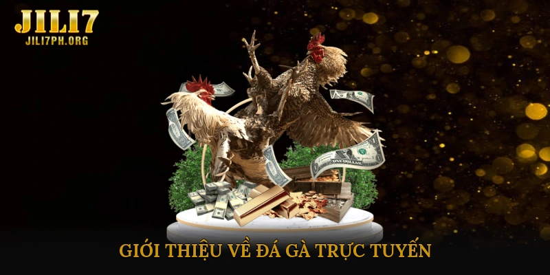 Giới thiệu về đá gà trực tuyến