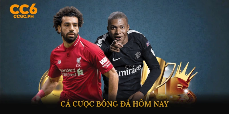 Cá Cược Bóng Đá Hôm Nay