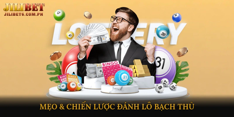 Mẹo & Chiến Lược Đánh Lô Bạch Thủ