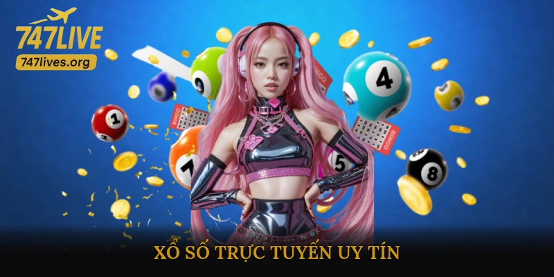 xổ số trực tuyến uy tín