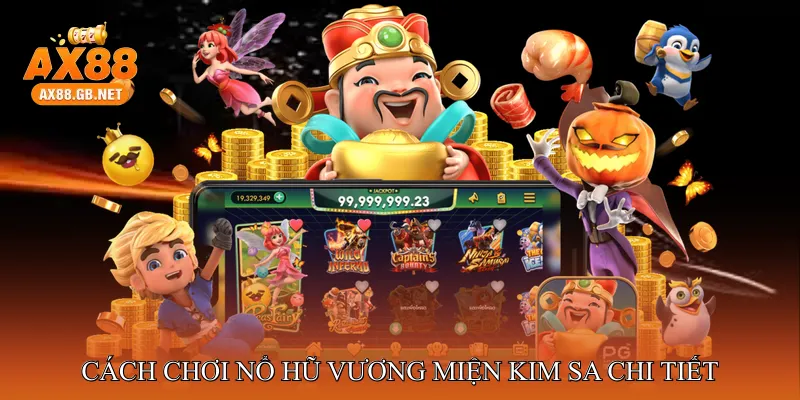 Cách chơi Nổ hũ vương miện kim sa chi tiết